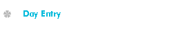 Day Entry